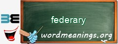 WordMeaning blackboard for federary